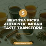 Five cups of the best tea blends including Delightful Chai, Assam Royal, and Bombay Cutting arranged