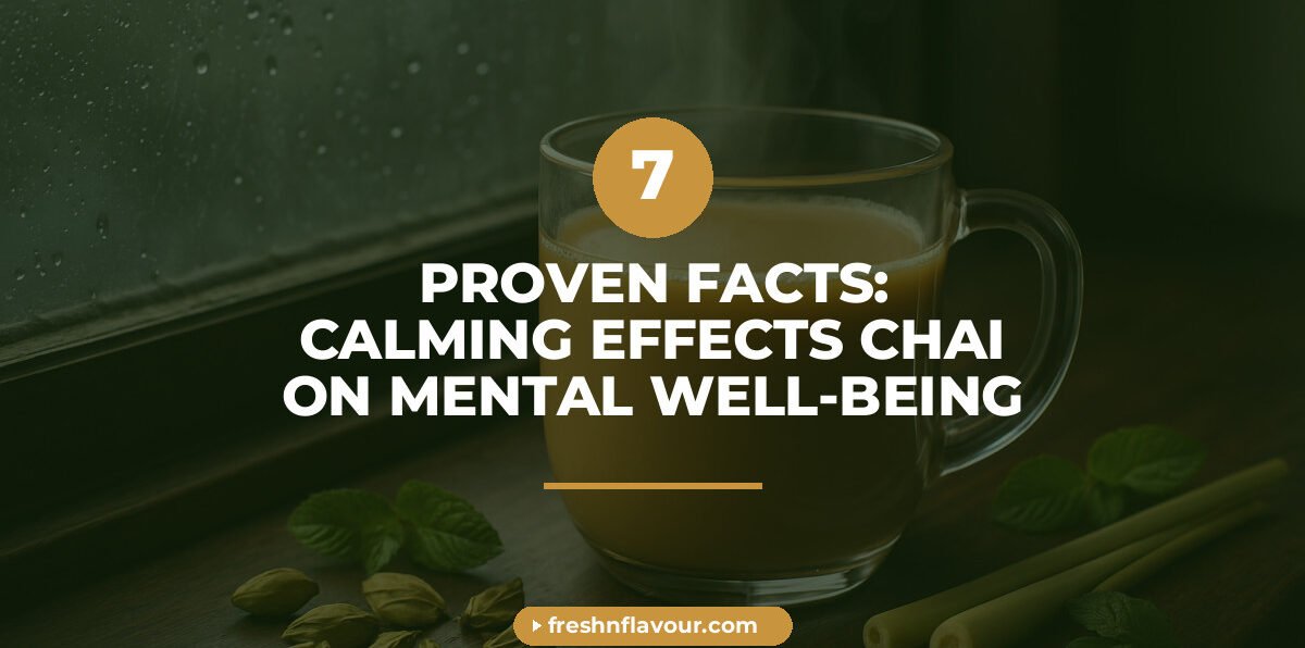 Steaming cup of chai showing the calming effects of chai on mental well-being during monsoon