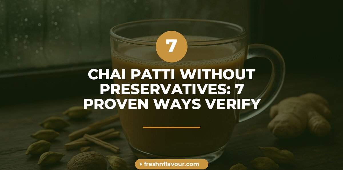 Chai patti without preservatives shown as whole spices and brewed tea in a glass cup