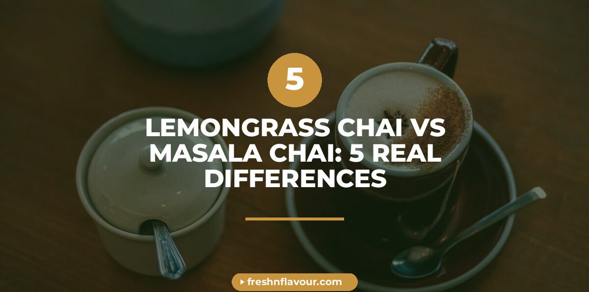 Lemongrass chai vs masala chai comparison in two glass cups with whole spices