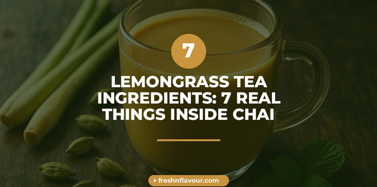 Lemongrass tea ingredients including cardamom and mint beside a hot cup of chai