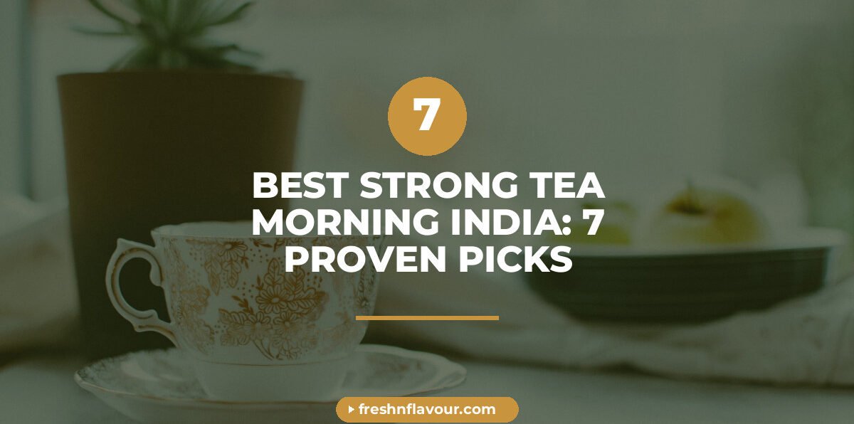 Steaming cup of the best strong tea for morning in India with CTC leaves and spices