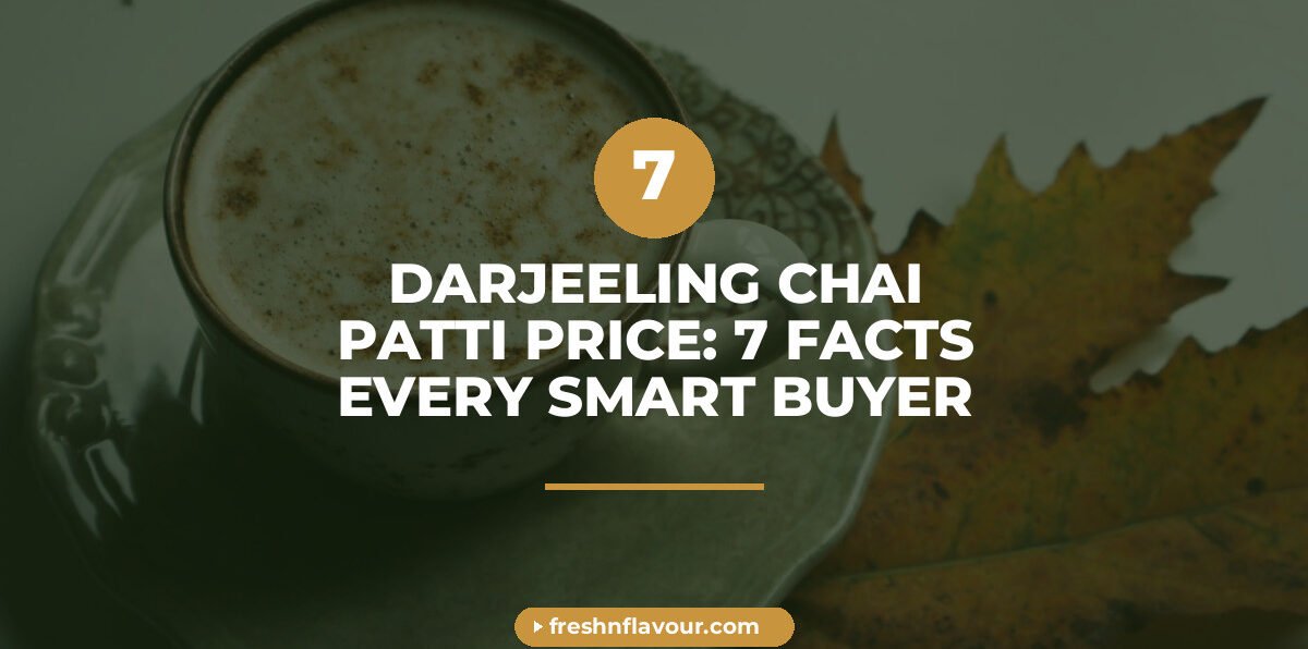 Cup of milk chai brewed from Darjeeling chai patti showing price and quality comparison