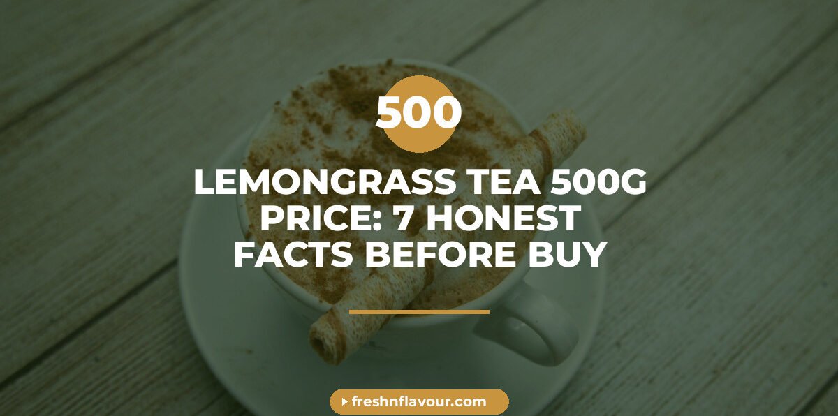 Glass cup of lemongrass chai illustrating lemongrass tea 500g price value comparison