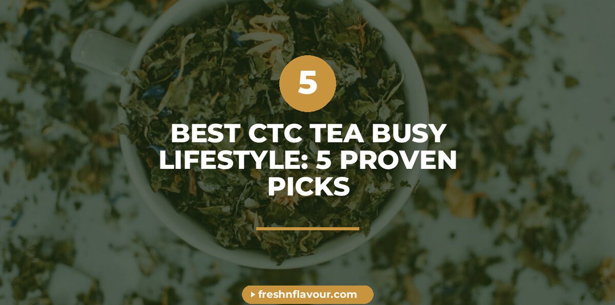 Best ctc tea for busy lifestyle brewing fast in a steel mug with cardamom and lemongrass